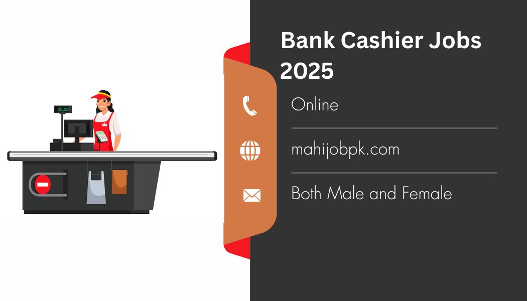Bank Cashier Jobs 2025
