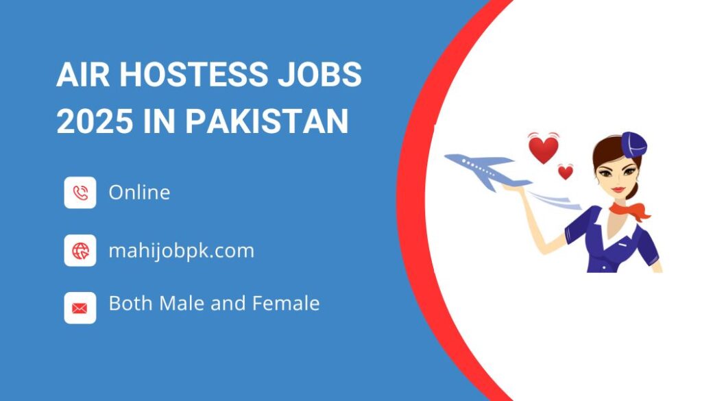 Air Hostess Jobs 2025 in Pakistan