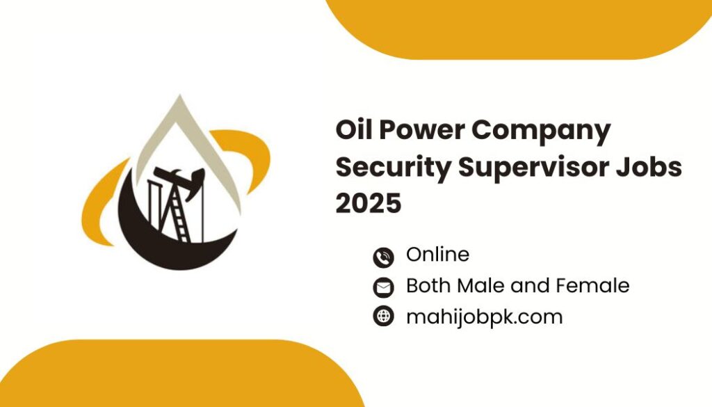 Oil Power Company Security Supervisor Jobs 2025