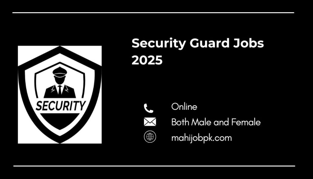 Security Guard Jobs 2025