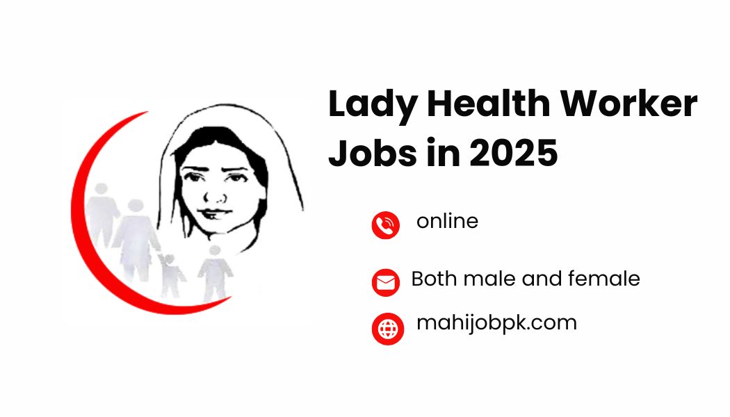 Lady Health Worker Jobs in 2025