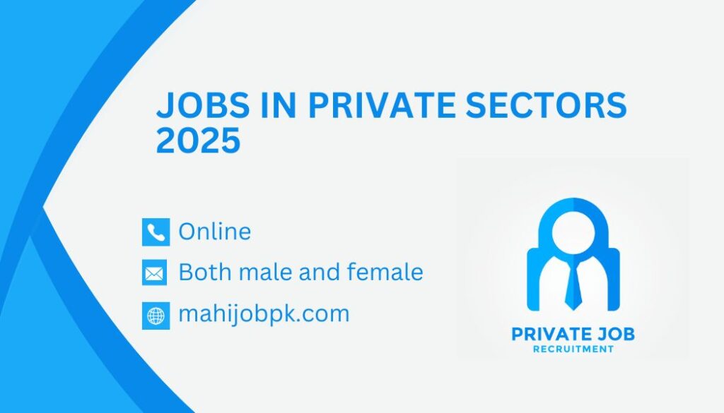 Jobs in Private Sectors 2025