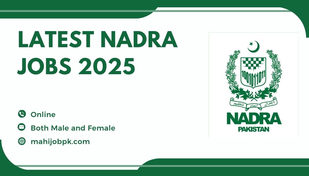 Latest NADRA Jobs 2025